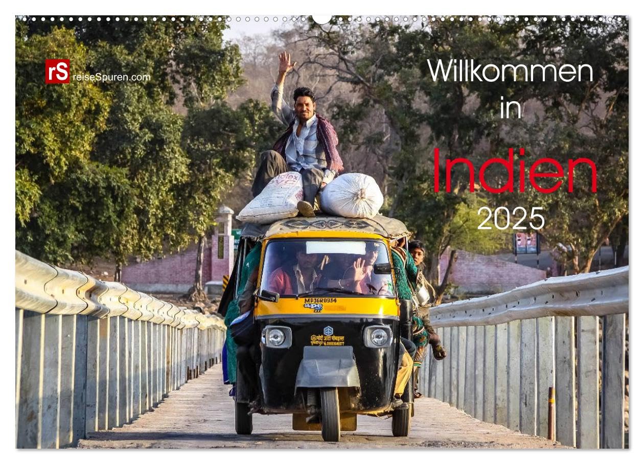 Willkommen in Indien 2025 (Wandkalender 2025 DIN A2 quer), CALVENDO Monatskalender: Ein fotografischer Streifzug durch das faszinierende Indien (CALVENDO Orte) Business & Technology