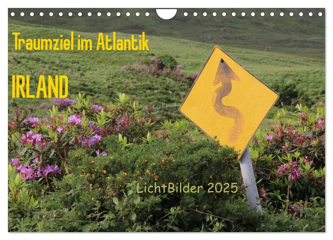 IRLAND Traumziel im Atlantik (Wandkalender 2025 DIN A4 quer), CALVENDO Monatskalender: Momentaufnahmen von der Grünen Insel Leisure, Home & Garden