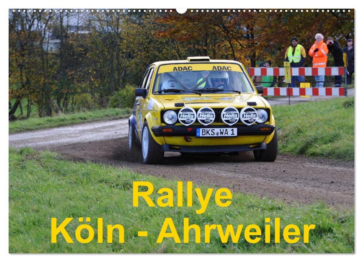 Rallye, Köln - Ahrweiler (Wandkalender 2025 DIN A2 quer), CALVENDO Monatskalender (CALVENDO Sport) Contemporary literature