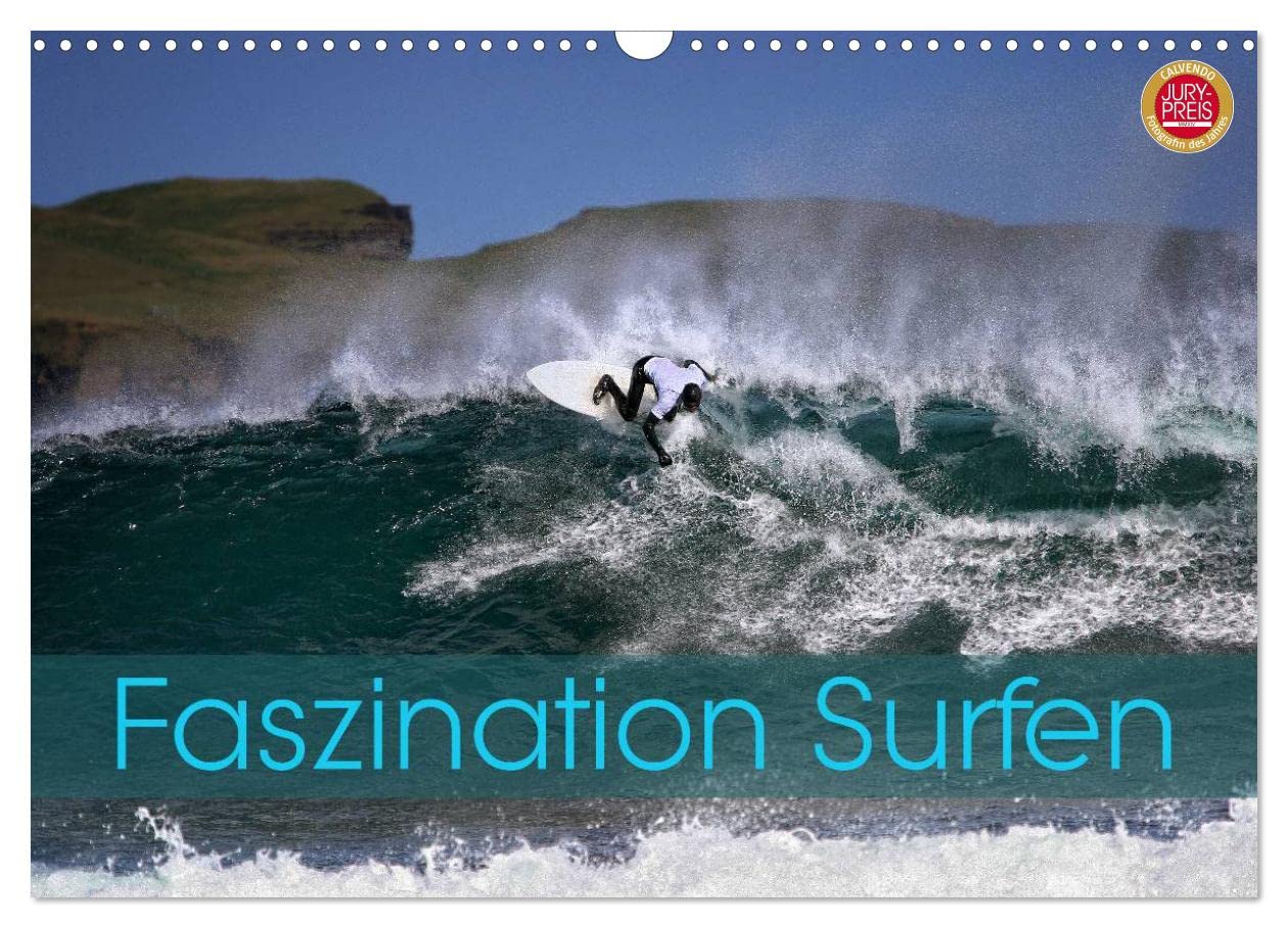 Faszination Surfen (Wandkalender 2025 DIN A3 quer), CALVENDO Monatskalender: Faszination Surfen, eingefangen in atemberaubenden Bildern (CALVENDO Hobbys) Leisure, Home & Garden