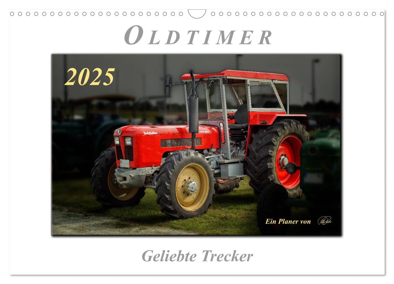 Oldtimer - geliebte Trecker (Wandkalender 2025 DIN A3 quer), CALVENDO Monatskalender: Nostalgische Trecker - geliebte Kraftpakete, die viele in ihren Bann ziehen (CALVENDO Technologie) Living & Furnishing
