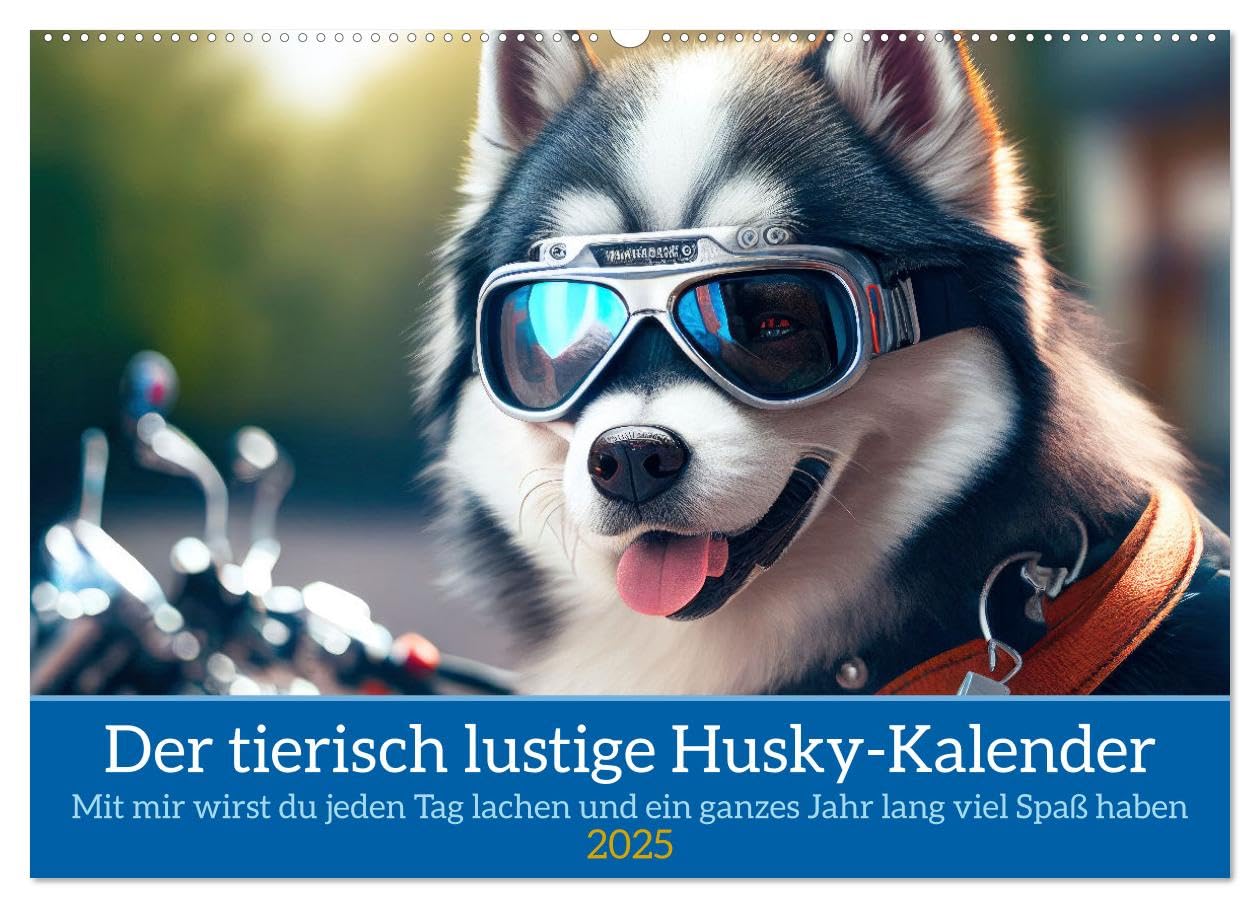 Der tierisch lustige Husky Kalender (Wandkalender 2025 DIN A2 quer), CALVENDO Monatskalender: Mit diesem Kalender wird der Husky Besitzer jeden Tag ... Jahr lang viel Spaß haben (CALVENDO Tiere) Natural Sciences