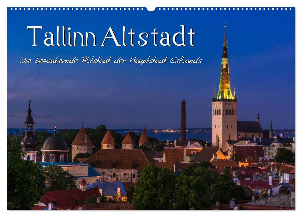 Tallinn Altstadt (Wandkalender 2025 DIN A2 quer), CALVENDO Monatskalender: Rundgang durch die mittelalterliche Alstadt Tallinns (CALVENDO Orte) Leisure, Home & Garden