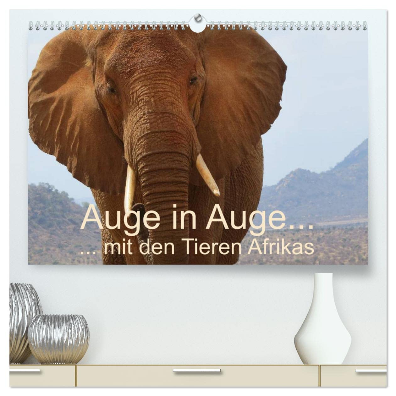 Auge in Auge mit den Tieren Afrikas (hochwertiger Premium Wandkalender 2025 DIN A2 quer), Kunstdruck in Hochglanz: Große und kleine Tiere Afrikas ganz nah (CALVENDO Tiere) Natural Sciences