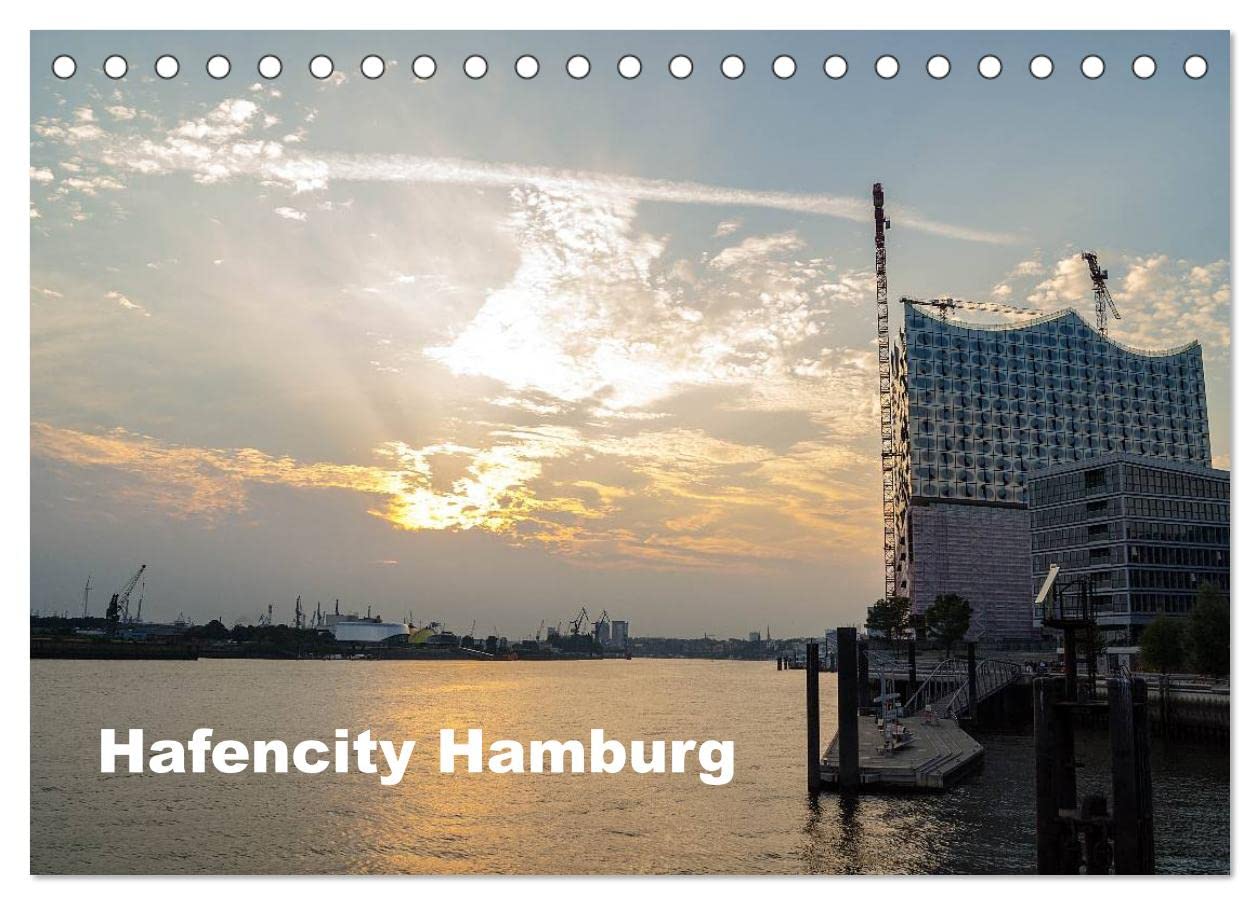 Hafencity Hamburg – die Perspektive (Tischkalender 2025 DIN A5 quer), CALVENDO Monatskalender: Hamburg Hafencity (CALVENDO Orte) Business & Technology