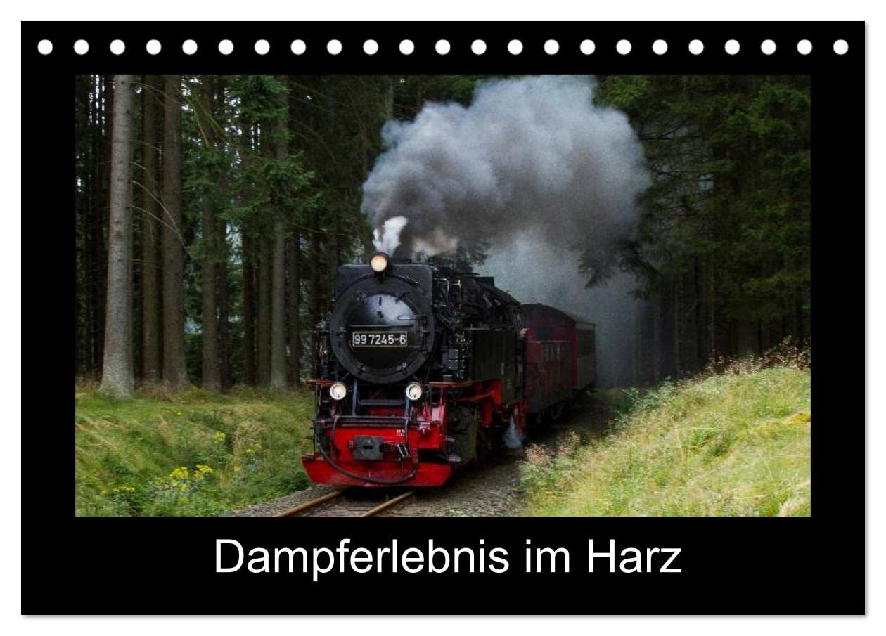 Dampferlebnis im Harz (Tischkalender 2025 DIN A5 quer), CALVENDO Monatskalender: Erleben Sie die Dampflokomotiven im Harz (CALVENDO Hobbys) Leisure, Home & Garden