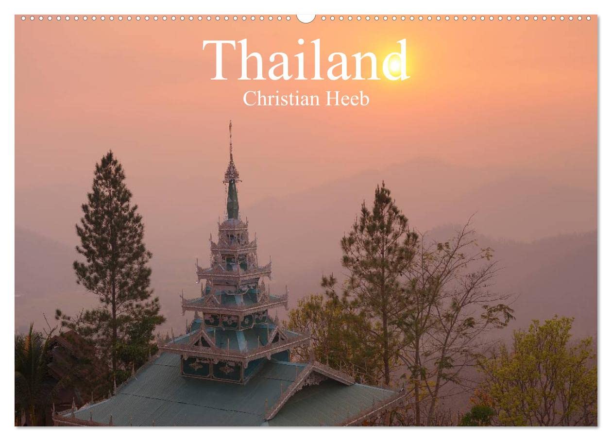 Thailand Christian Heeb (Wandkalender 2025 DIN A2 quer), CALVENDO Monatskalender: Faszinierende Bildaufnahmen von Thailand vom bekannten Reisefotografen Christian Heeb (CALVENDO Orte) Leisure, Home & Garden