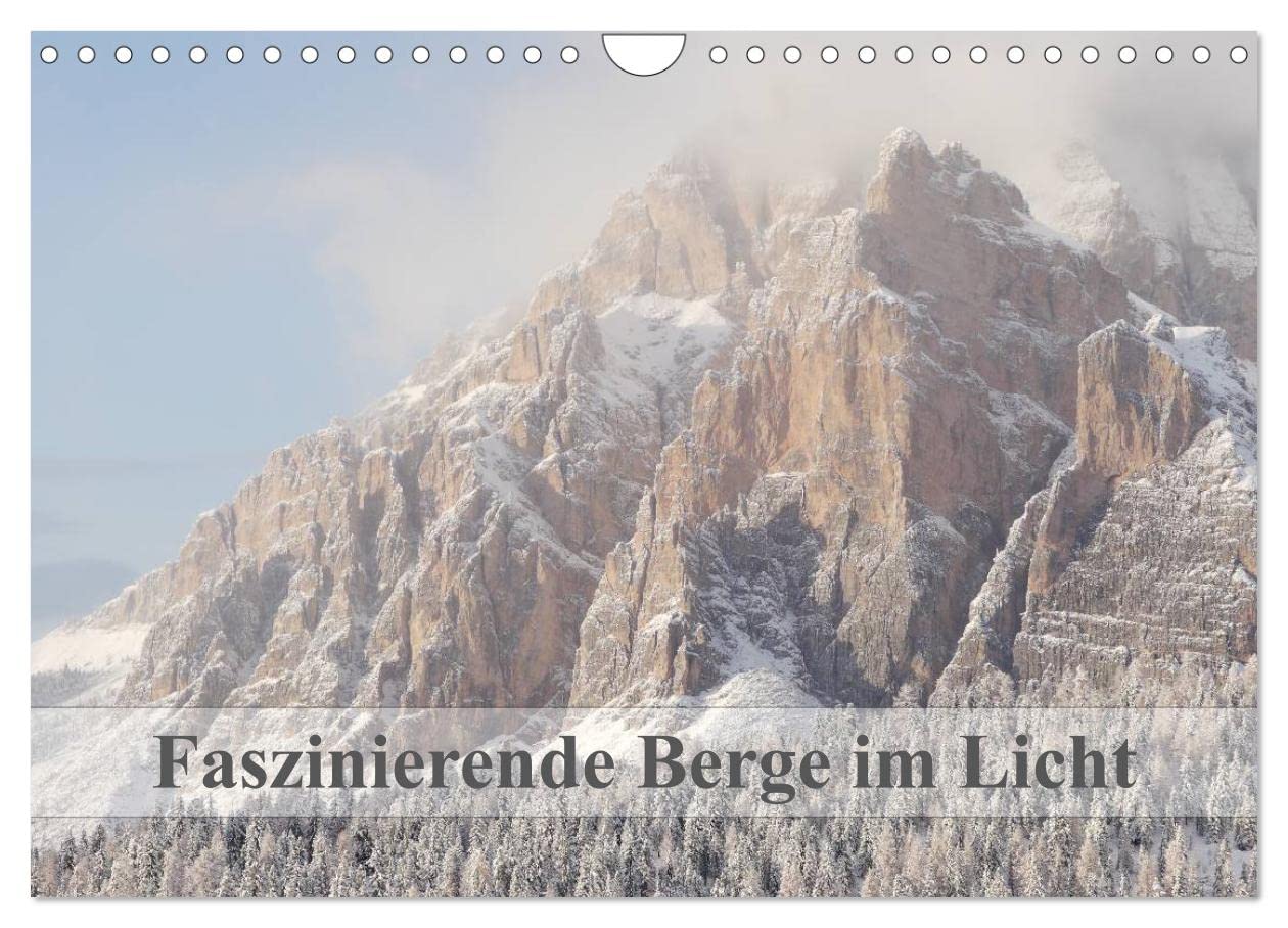Faszinierende Berge im Licht (Wandkalender 2025 DIN A4 quer), CALVENDO Monatskalender: Phantastische Berglandschaften im schönsten Licht (CALVENDO Natur) Leisure, Home & Garden
