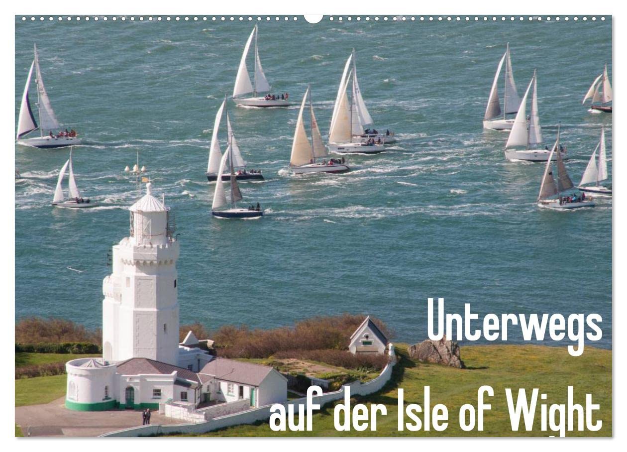 Unterwegs auf der Isle of Wight (Wandkalender 2025 DIN A2 quer), CALVENDO Monatskalender: 12 Natur- und Landschaftsfotos von der Isle of Wight (CALVENDO Orte) Leisure, Home & Garden