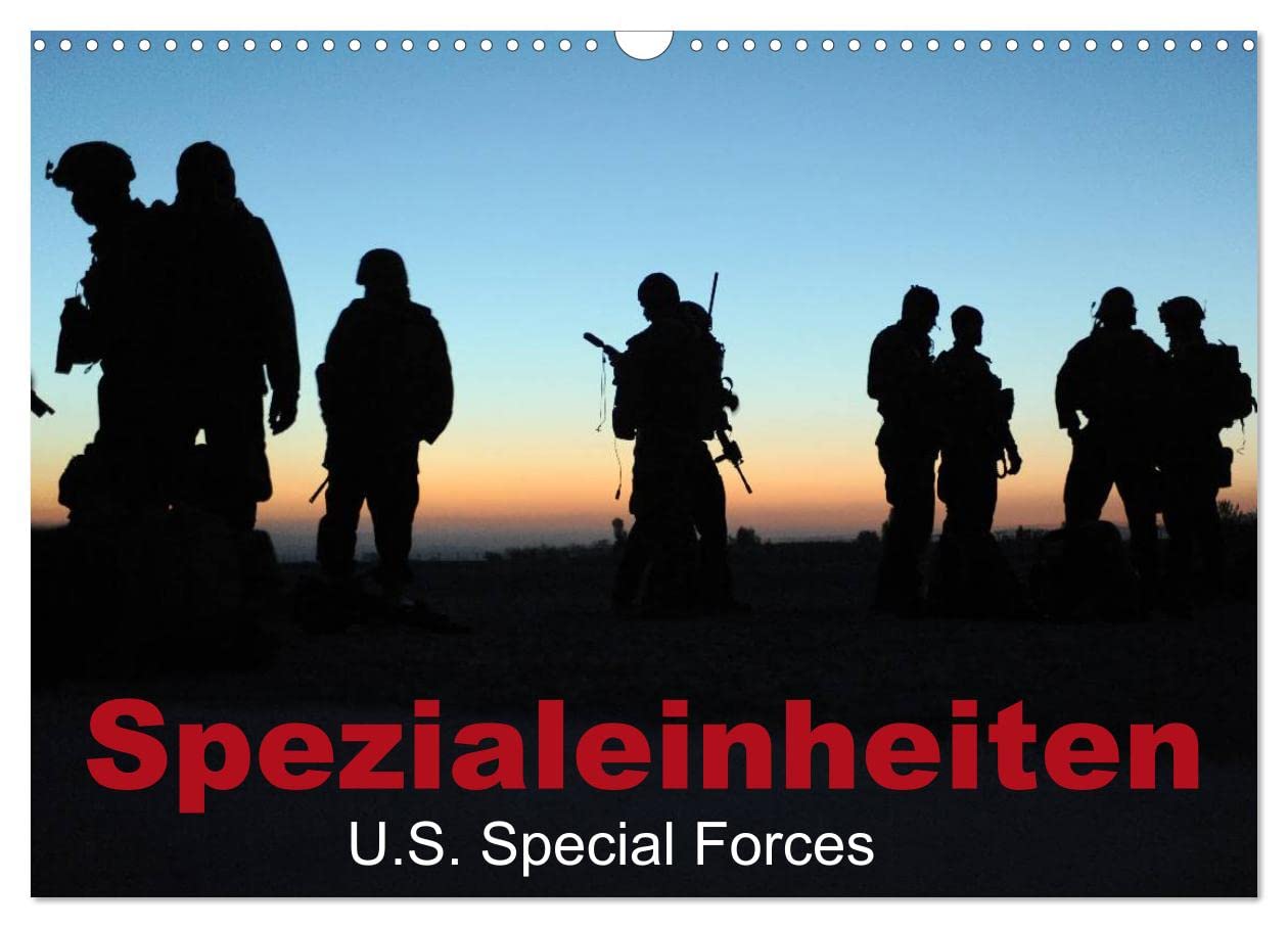 Spezialeinheiten • U.S. Special Forces (Wandkalender 2025 DIN A3 quer), CALVENDO Monatskalender: Taktische Sondereinsatzkommandos und Eliteeinheiten der US-Army (CALVENDO Menschen) Living & Furnishing