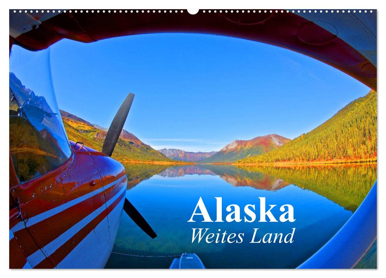 Alaska - Weites Land (Wandkalender 2025 DIN A2 quer), CALVENDO Monatskalender: Die Schönheit der Natur am Ende der Welt (CALVENDO Natur) Living & Furnishing
