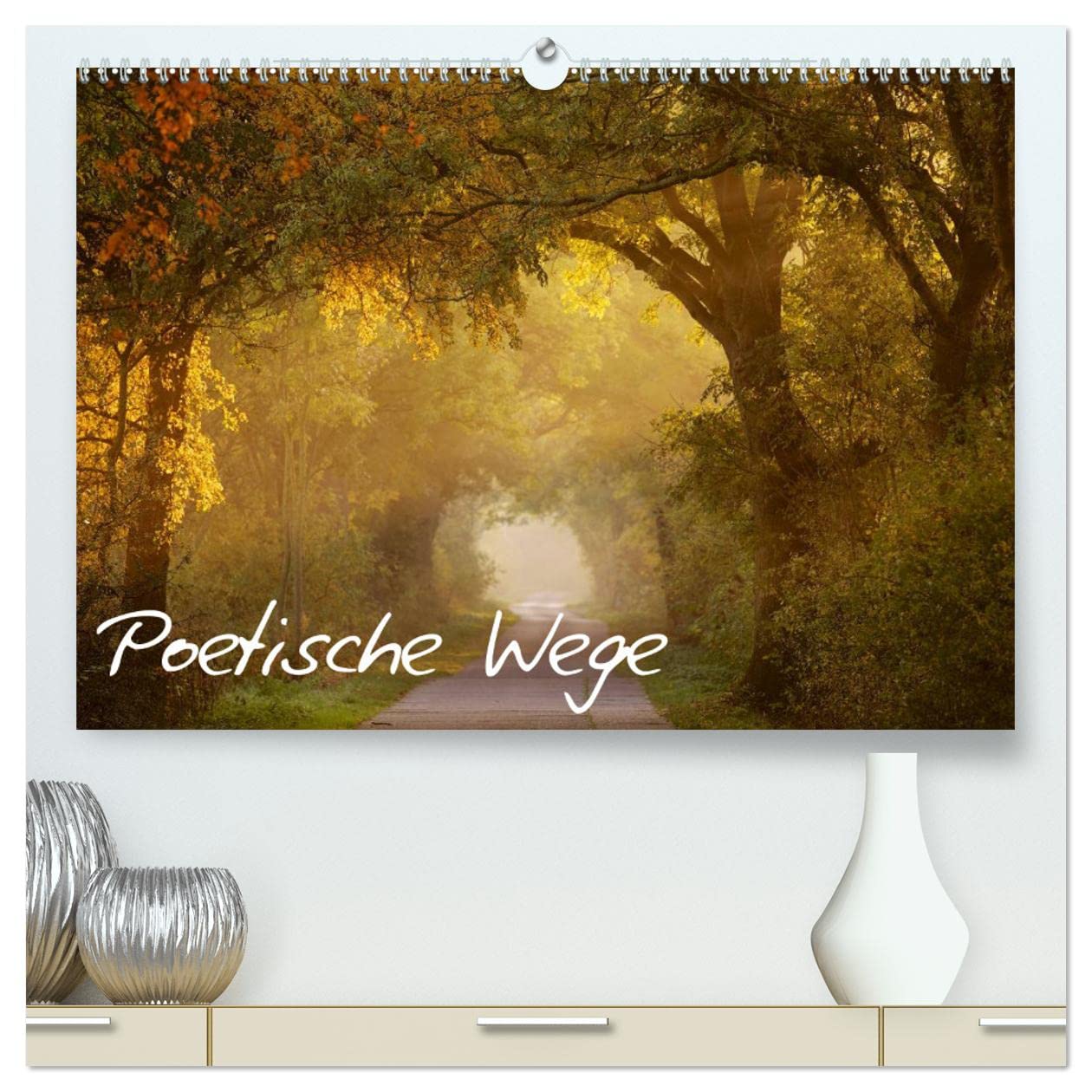 Poetische Wege (hochwertiger Premium Wandkalender 2025 DIN A2 quer), Kunstdruck in Hochglanz: Weisheiten aus aller Welt begleiten uns auf Bildern von ... Wegen durch das Jahr. (CALVENDO Kunst) Leisure, Home & Garden