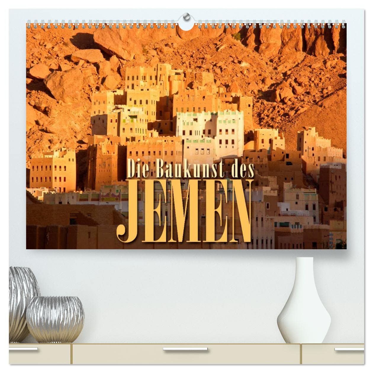 Die Baukunst des Jemen (hochwertiger Premium Wandkalender 2025 DIN A2 quer), Kunstdruck in Hochglanz: Faszinierende Architektur aus Lehm und Stein (CALVENDO Orte) Film, Art & Culture