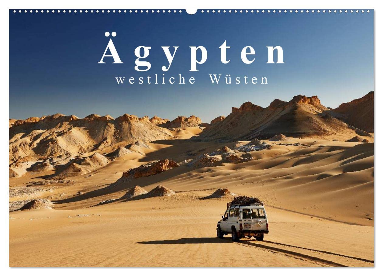 Ägypten – westliche Wüsten (Wandkalender 2025 DIN A2 quer), CALVENDO Monatskalender: Fotoaufnahmen der großartigen Wüstenlandschaften westlich des Nils (CALVENDO Natur) Leisure, Home & Garden