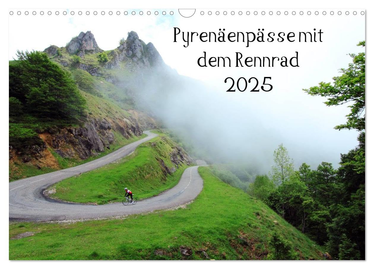 Pyrenäenpässe mit dem Rennrad 2025 (Wandkalender 2025 DIN A3 quer), CALVENDO Monatskalender: Ein Fotokalender mit 12 faszinierenden Radsportmotiven (CALVENDO Sport) Leisure, Home & Garden