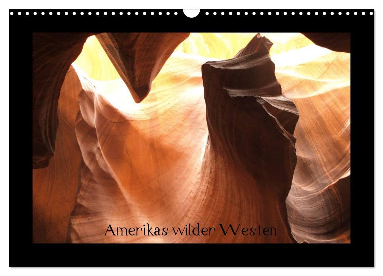 Amerikas wilder Westen (Wandkalender 2025 DIN A3 quer), CALVENDO Monatskalender: auf den Spuren der Cowboys und Indianer quer durch den Westen der USA Leisure, Home & Garden