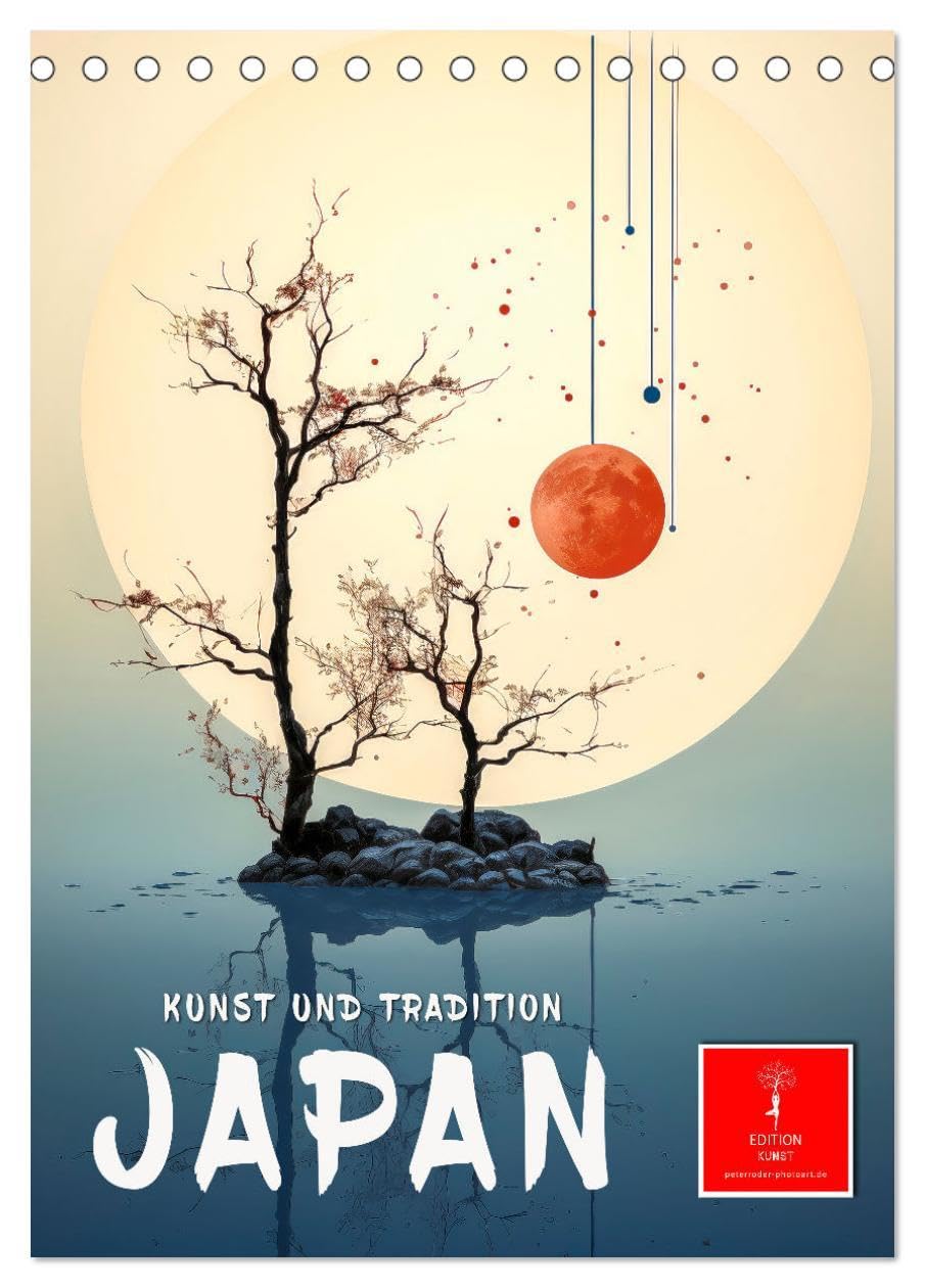 Japan - Kunst und Tradition (Tischkalender 2025 DIN A5 hoch), CALVENDO Monatskalender: Malerei mit asiatischem Charme und genialen Pinselstrichen. Film, Art & Culture