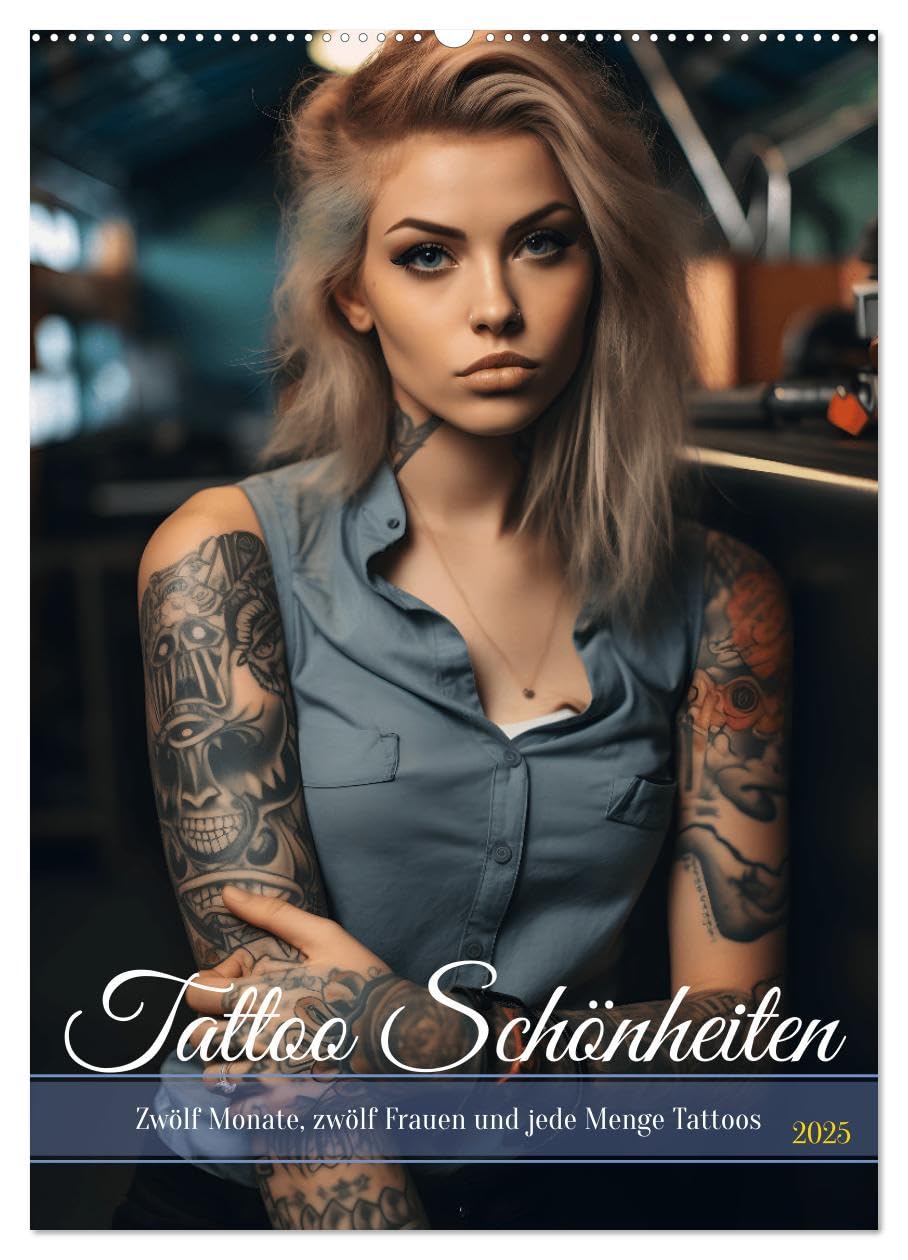 Tattoo Schönheiten - zwölf Monate, zwölf Frauen und jede Menge Tattoos (Wandkalender 2025 DIN A2 hoch), CALVENDO Monatskalender Social Sciences