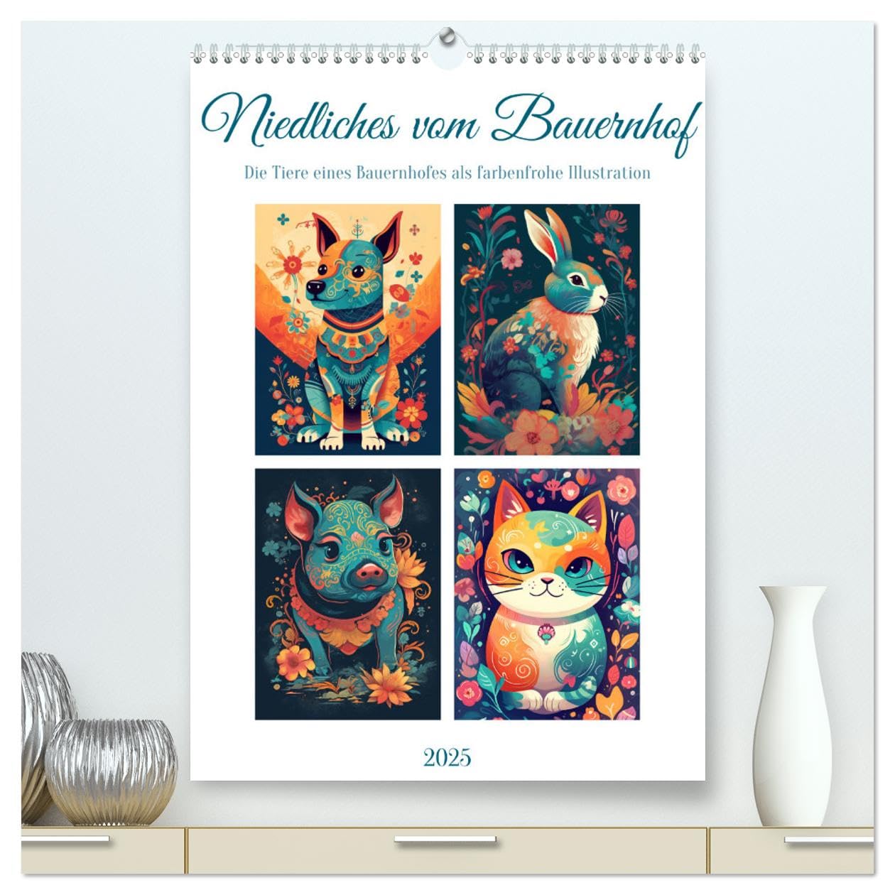 Niedliches vom Bauernhof (hochwertiger Premium Wandkalender 2025 DIN A2 hoch), Kunstdruck in Hochglanz: Die Tiere eines Bauernhofes in farbenfrohe Illustrationen (CALVENDO Tiere) Film, Art & Culture