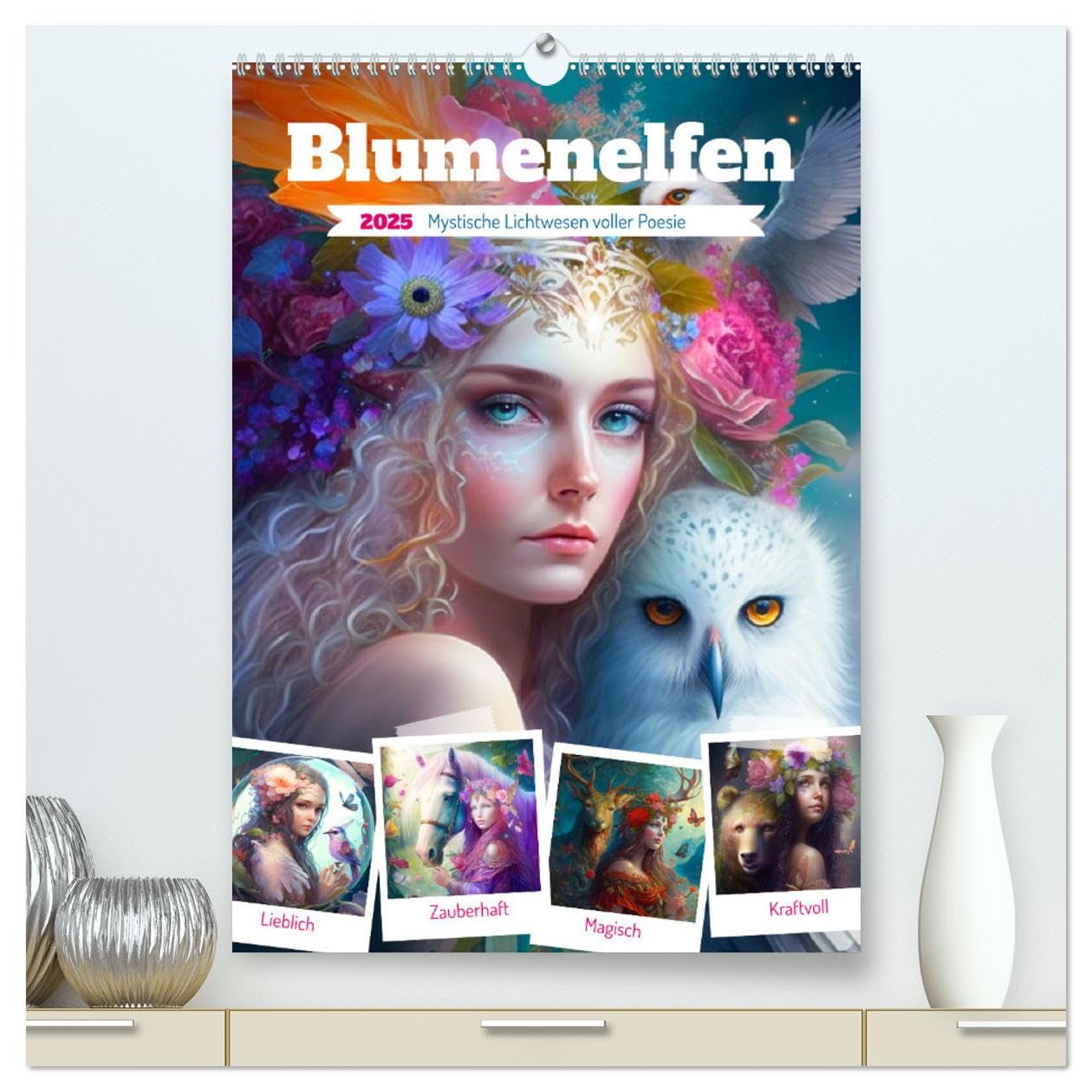 Blumenelfen. Mystische Lichtwesen voller Poesie (hochwertiger Premium Wandkalender 2025 DIN A2 hoch), Kunstdruck in Hochglanz: Willkommen im magischen Reich der Elfen! (CALVENDO Hobbys) Film, Art & Culture