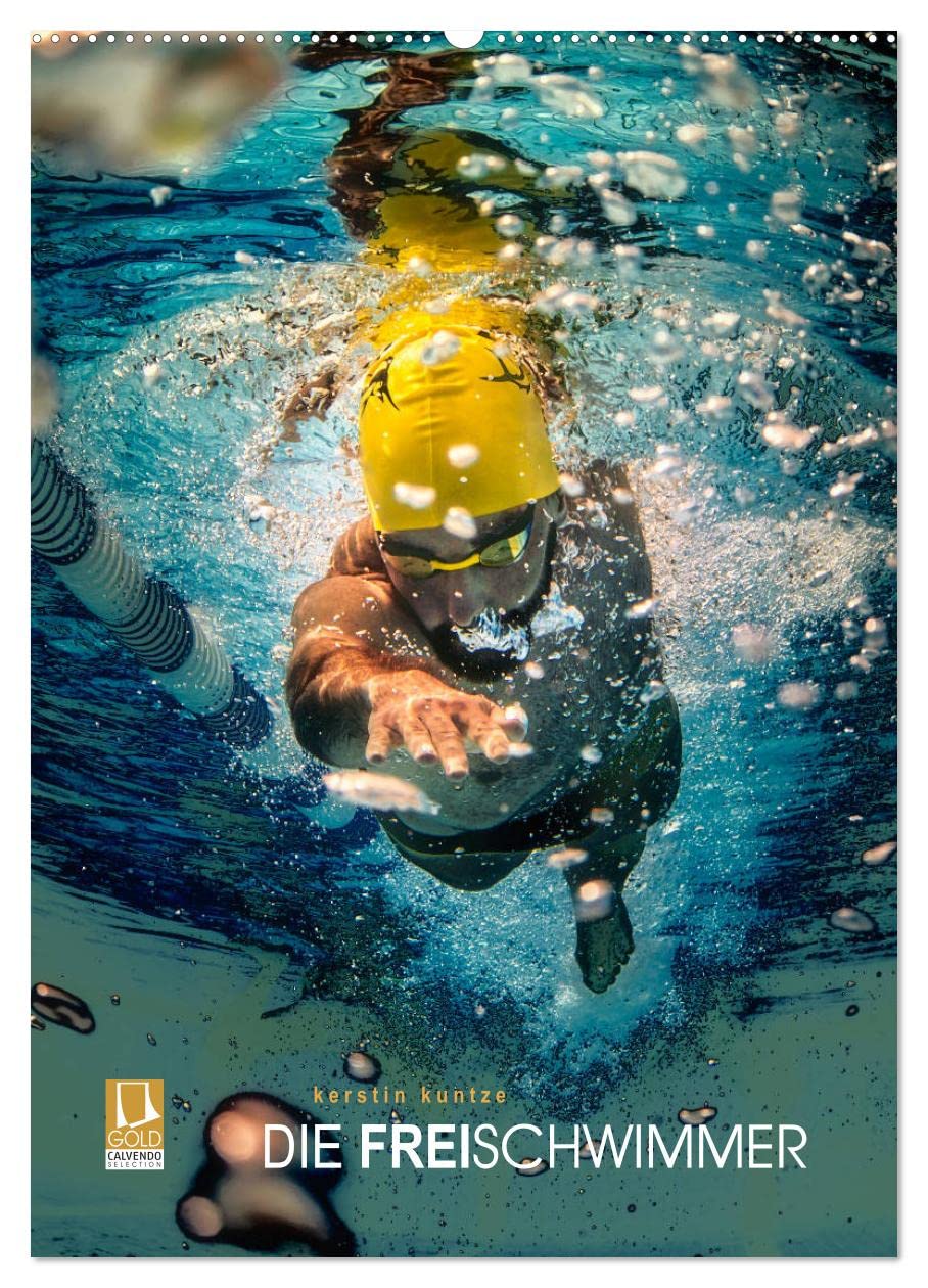 DIE FREISCHWIMMER (Wandkalender 2025 DIN A2 hoch), CALVENDO Monatskalender: Für ein Jahr voller Wasserlust - 12 Bilder zum Freischwimmen. (CALVENDO Sport) Health, Nutrition & Fitness