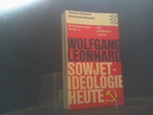 Sowjetideologie heute 2 Die politischen Lehren Politics & History