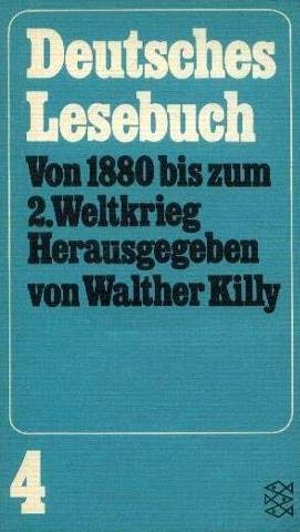 Deutsches Lesebuch Band 4. Von 1880 bis zum 2. Weltkrieg. Ein deutsches Lesebuch in fünf Bänden. Books