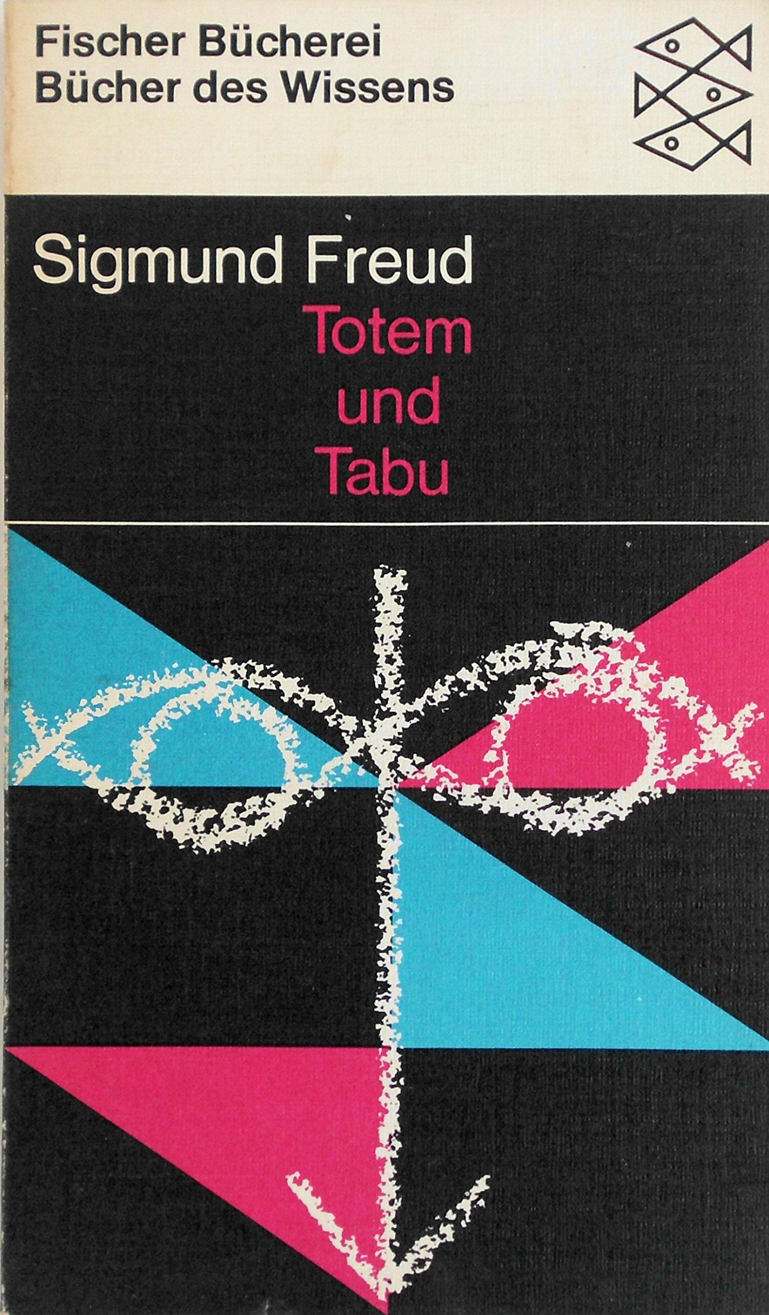 Totem und Tabu: Eine Übereinstimmung im Seelenleben der Wilden und Neurotiker Medicine
