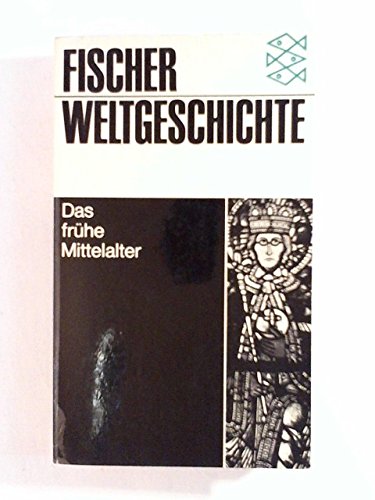 Fischer Weltgeschichte Bd. 10 - Das frühe Mittelalter Politics & History