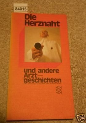 Die Herznaht und andere Arztgeschichten Books