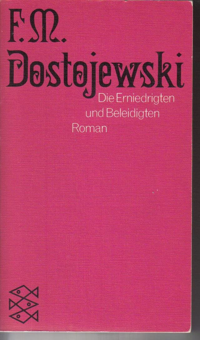 Die Erniedrigten und Beleidigten (Werke in Einzelausgaben) Books
