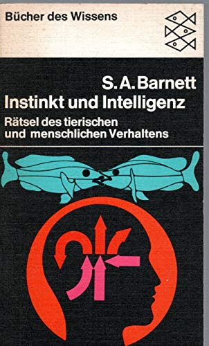 Instinkt und Intelligenz. Rätsel tierischen und menschlichen Verhaltens. Psychology