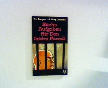 Sechs Aufgaben für Don Isidro Parodi (Kriminalgeschichten) Books