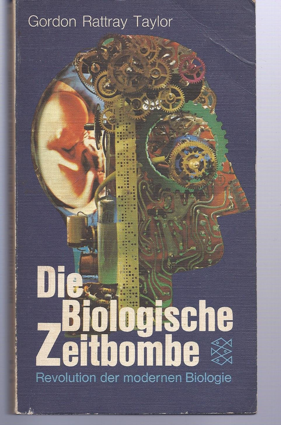 Die biologische Zeitbombe : Revolution d. modernen Biologie. Books