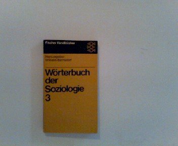 Wörterbuch der Soziologie 3 (Fischer Handbücher) Books
