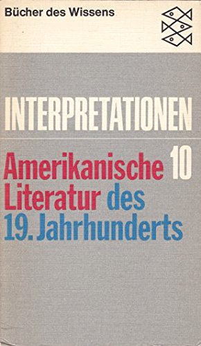 Interpretationen 10. Amerikanische Literatur des 19. Jahrhunderts. Study Guides