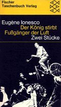 Fußgänger der Luft / Der König stirbt. Books