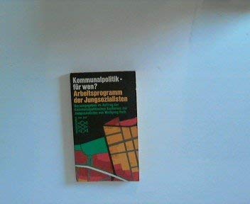 Kommunalpolitik, für wen? : Arbeitsprogramm d. Jungsozialisten Memories
