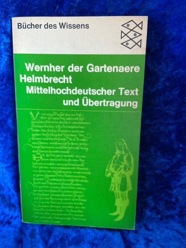 Helmbrecht. Mittelhochdeutscher Text und Übertragung (Bücher des Wissens, 6024) Books