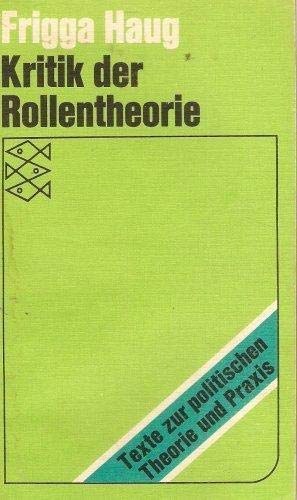Kritik der Rollentheorie und ihrer Anwendung in der bürgerlichen deutschen Soziologie. Books