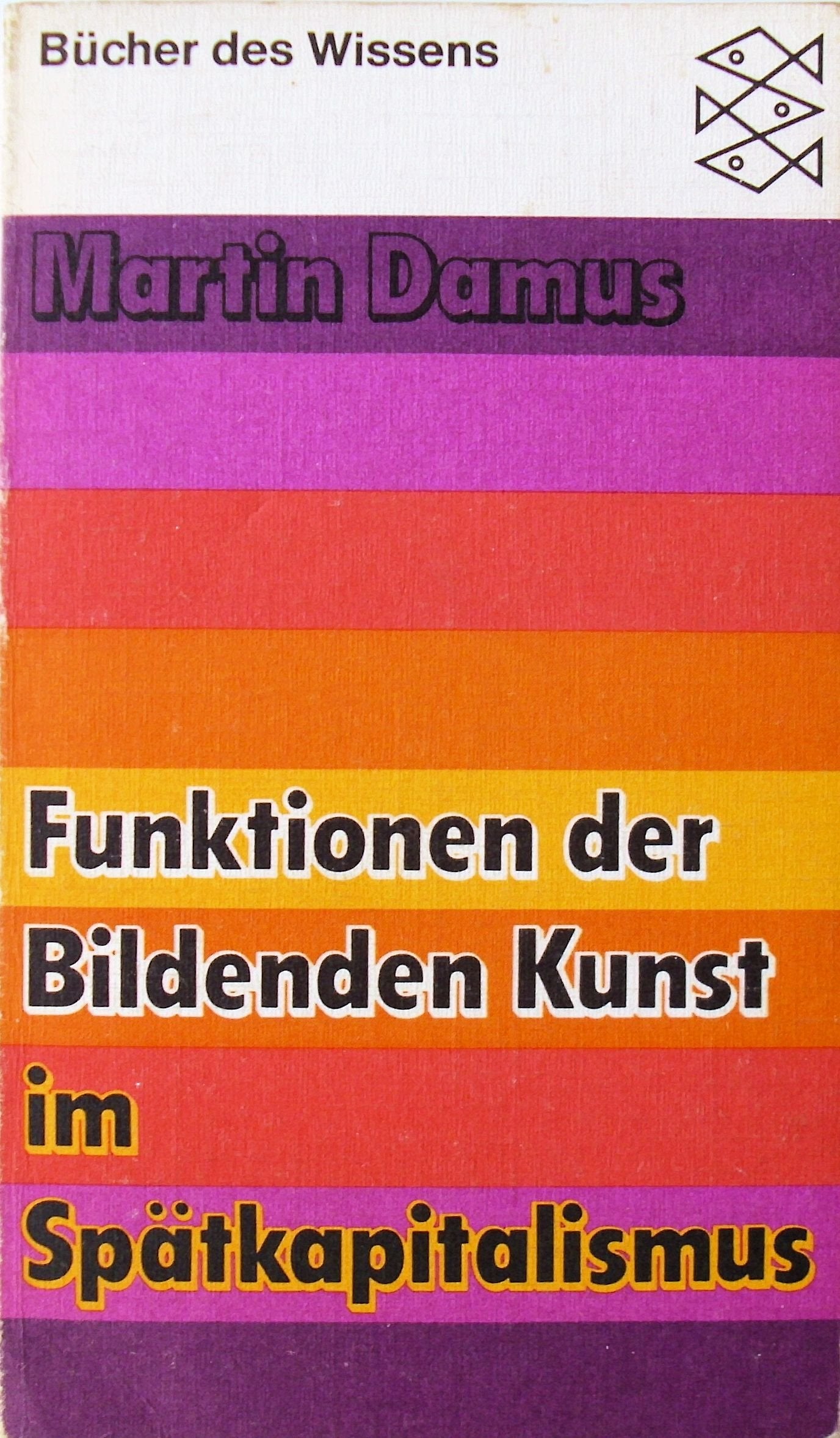 Funktionen der bildenen Kunst im Spätkapitalismus Books