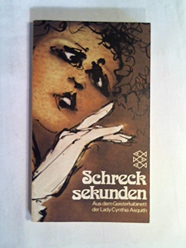 Schrecksekunden. Aus dem Geisterkabinett der Lady Cynthia Asquith. Books