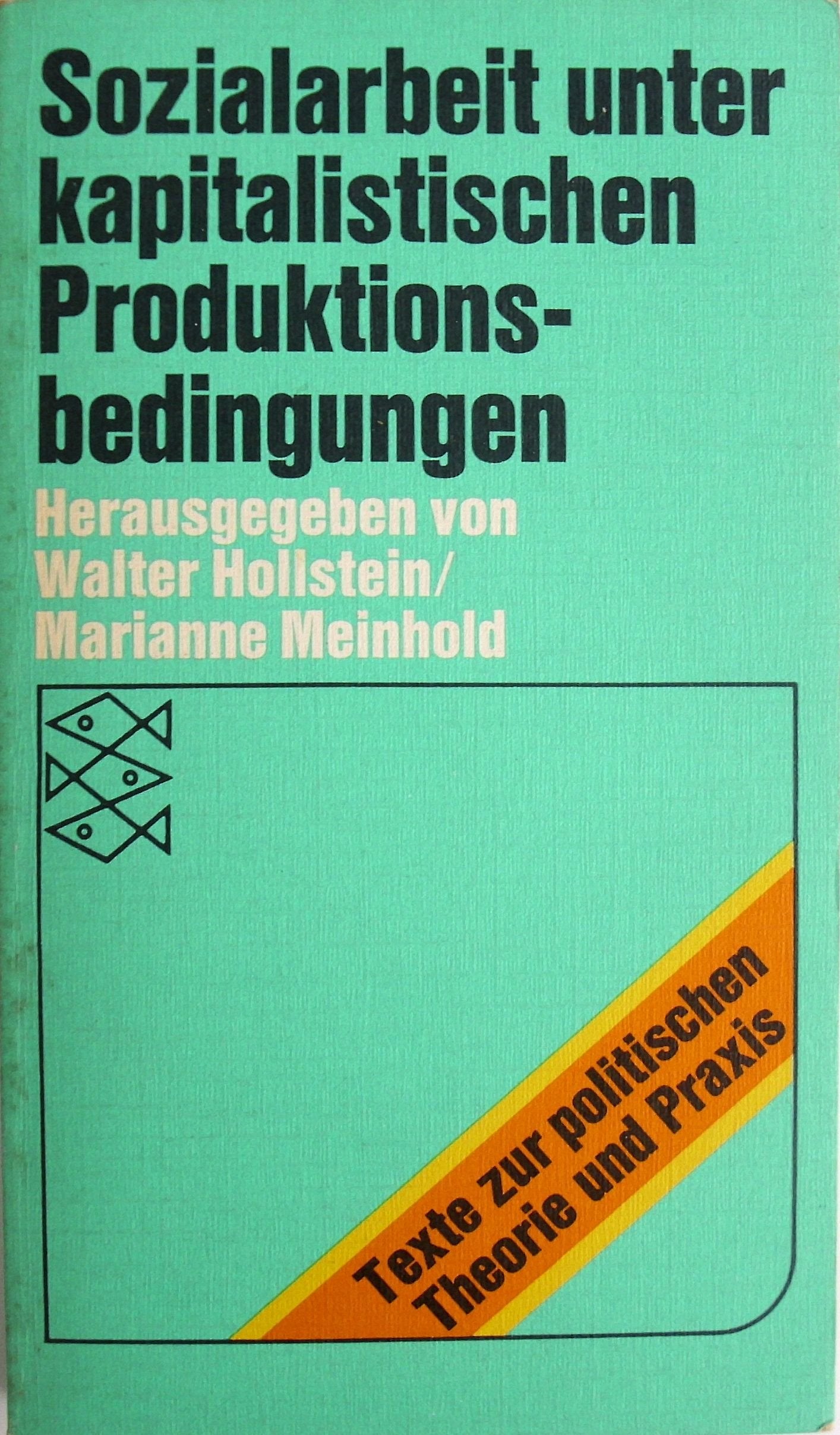 Sozialarbeit unter kapitalistischen Produktionsbedingungen Books