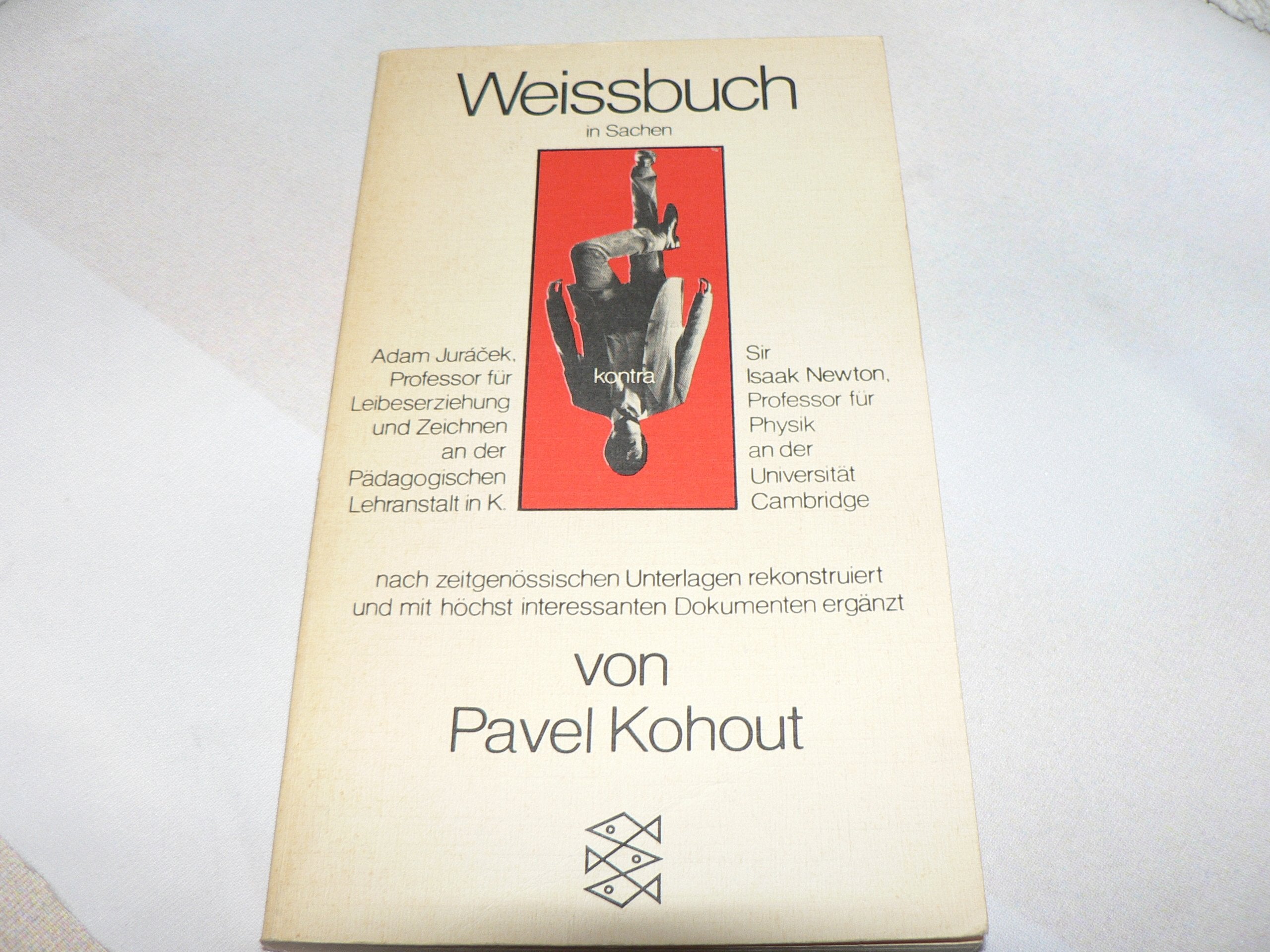 Weißbuch in Sachen Adam Juracek kontra Sir Isaak Newton. Books