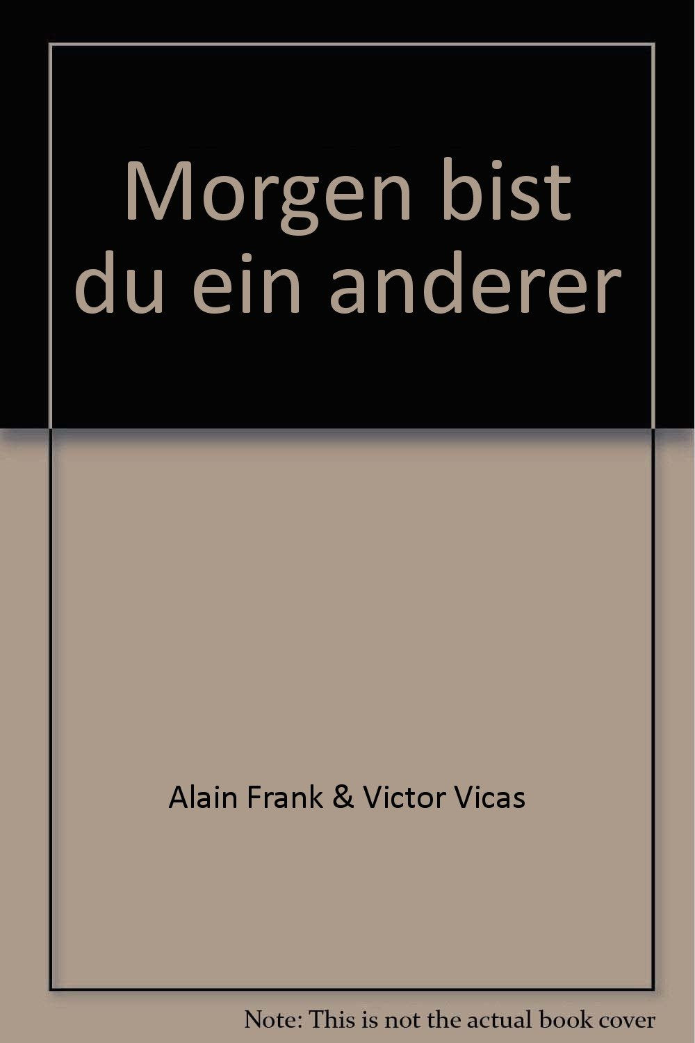 Morgen bist du ein anderer - bk566 Books