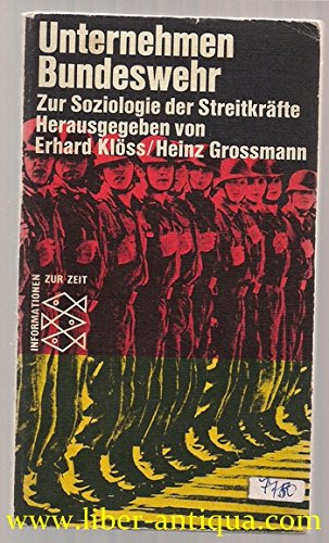 Unternehmen Bundeswehr : zur Soziologie d. Streitkräfte. Books