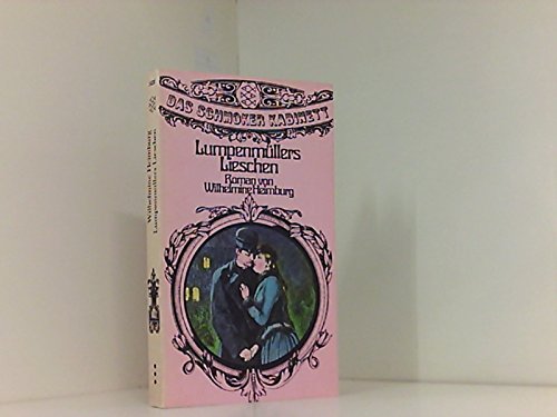 Lumpenmüllers Lieschen - Heimburg, Wilhelmine Classics