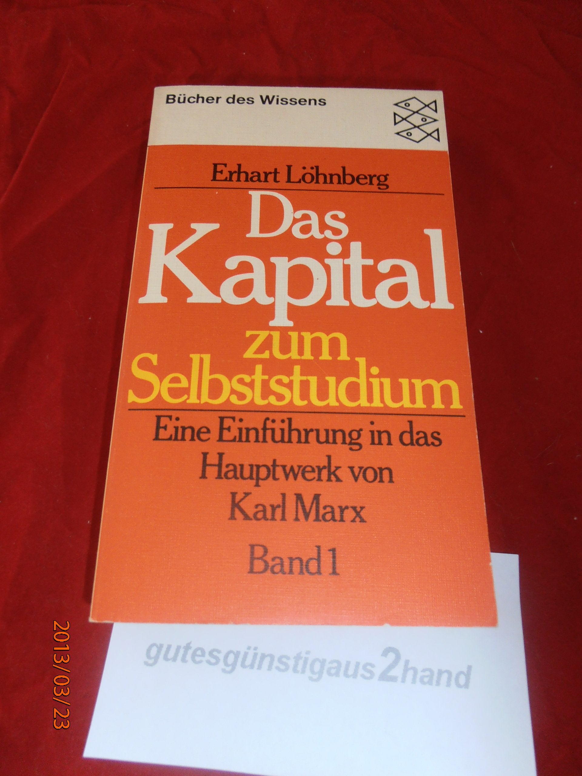 Das Kapital zum Selbststudium. Eine Einführung in das Hauptwerk von Karl Marx Books