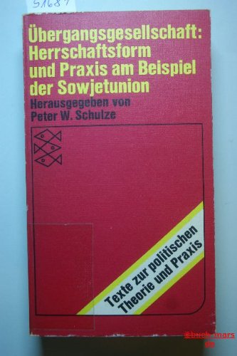 Übergangsgesellschaft: Herrschaftsform und Praxis am Beispiel der Sowjetunion. Books