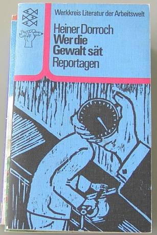 Wer die Gewalt sät. Reportagen. Politics & History